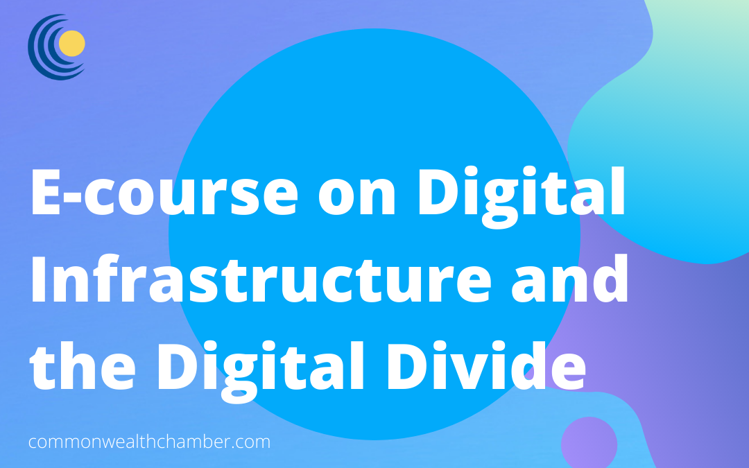 Event: Launch of the 1st Self-Paced E-learning course on Digital Infrastructure and the Digital Divide