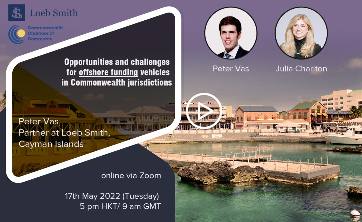 Recording of Opportunities and challenges for offshore funding vehicles in Commonwealth jurisdictions