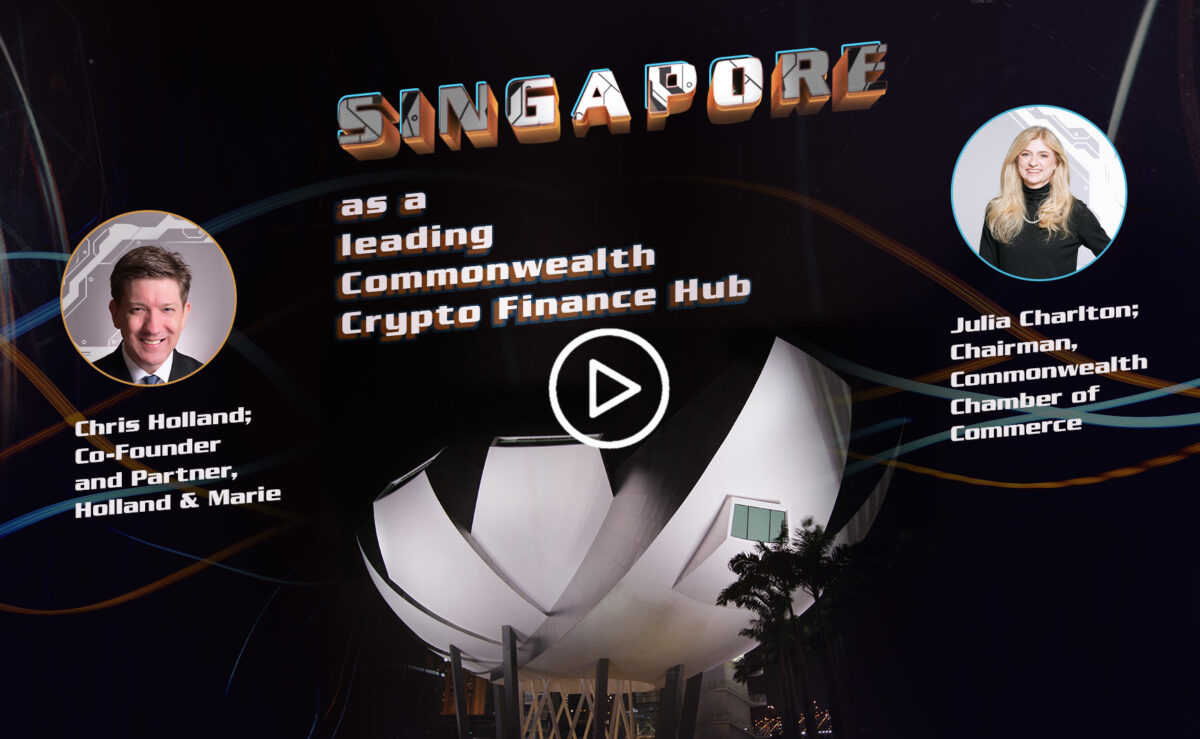 Singapore as a leading Commonwealth Crypto Finance Hub Recording