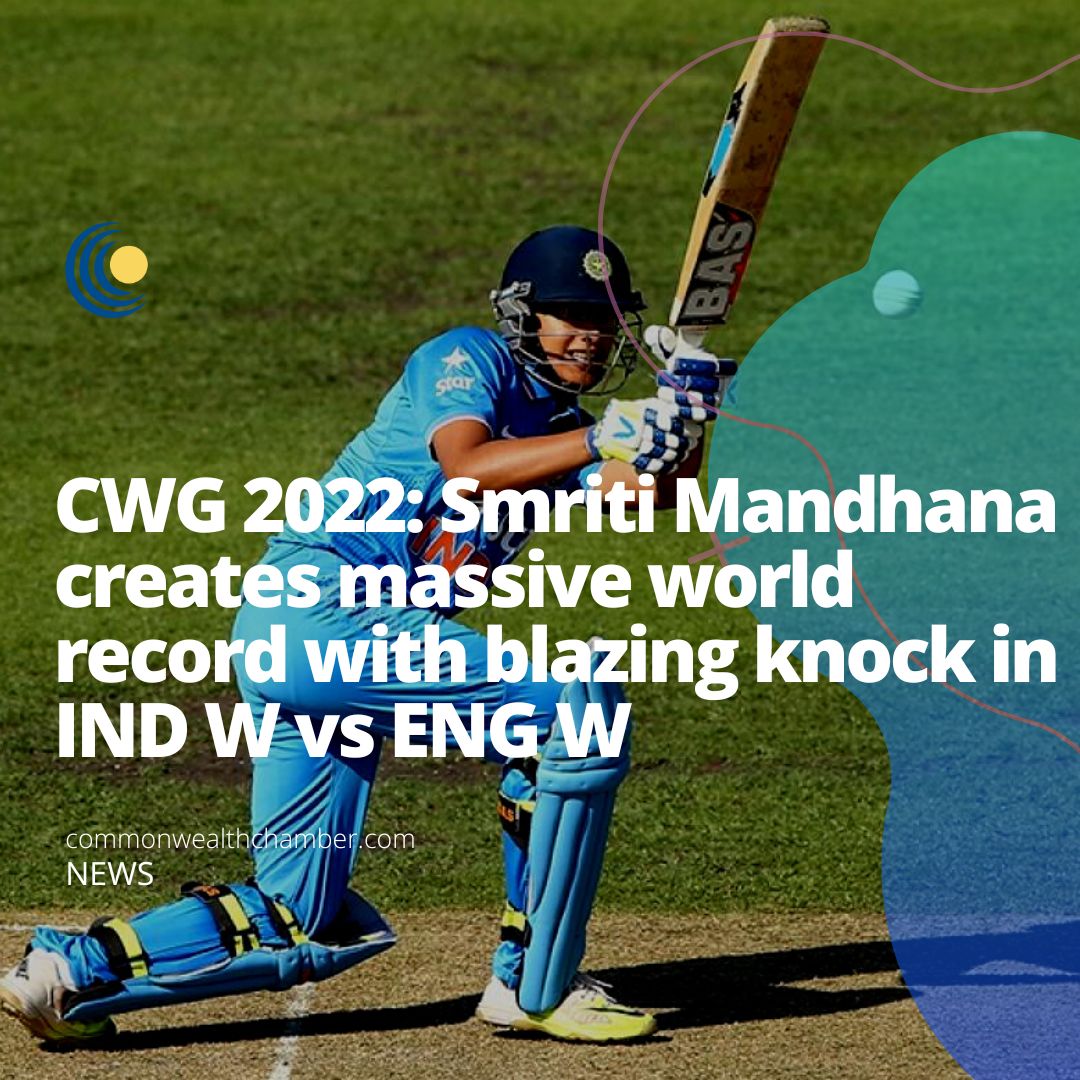 CWG 2022 Smriti Mandhana creates massive world record with blazing knock in IND W vs ENG W