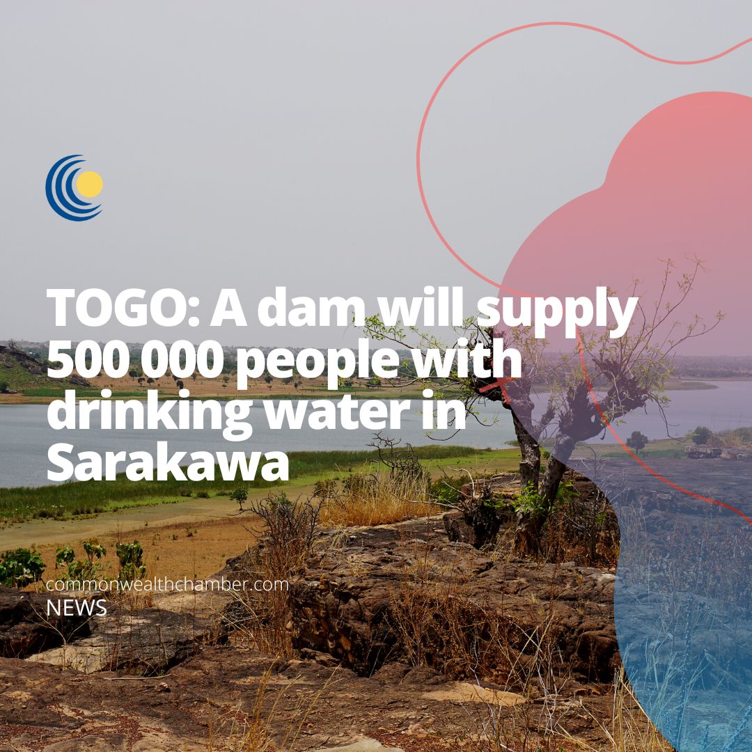 TOGO: A dam will supply 500 000 people with drinking water in Sarakawa