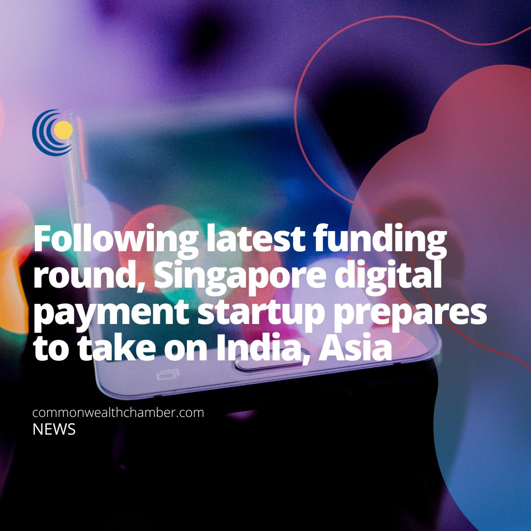 Following latest funding round, Singapore digital payment startup prepares to take on India, Asia