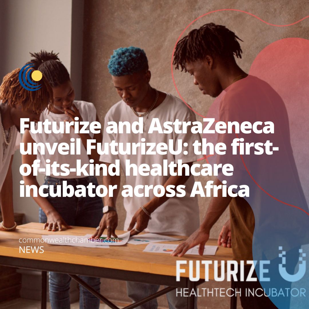 Futurize and AstraZeneca unveil FuturizeU: the first-of-its-kind healthcare incubator across Africa