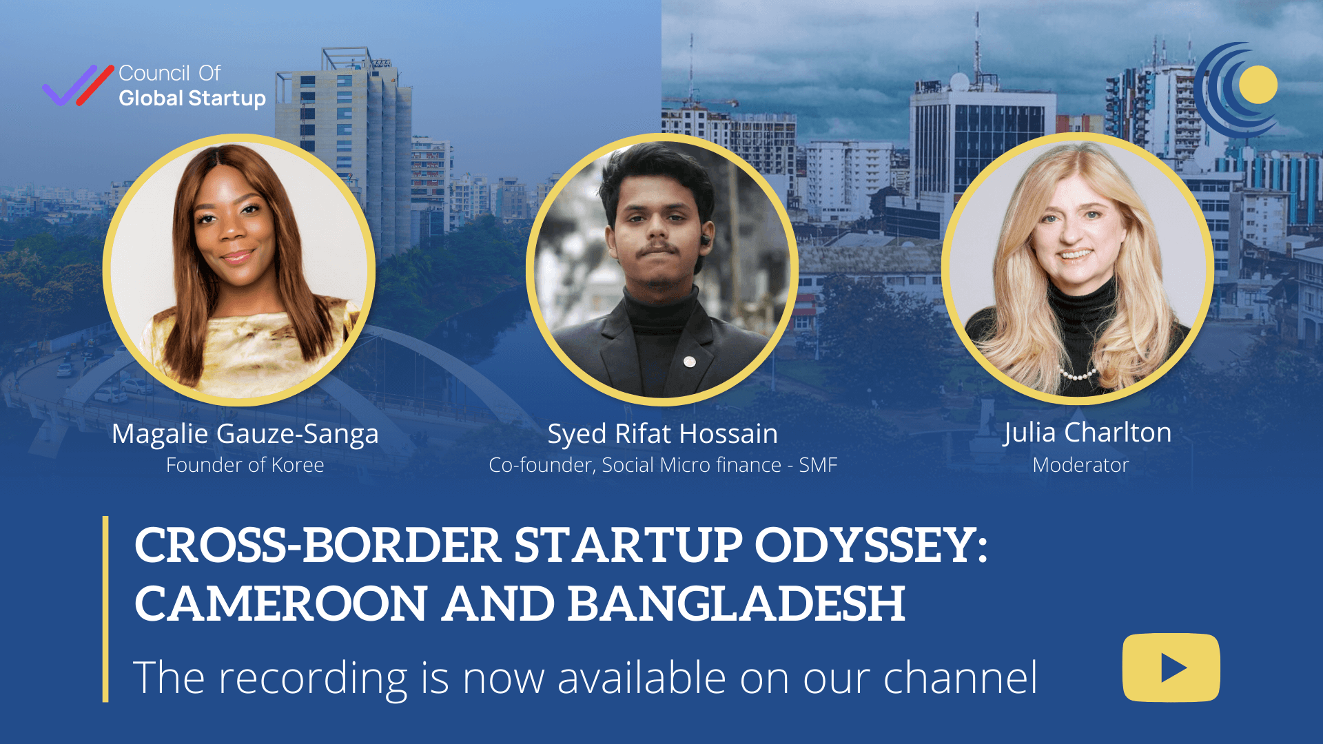 Cross-Border Startup Odyssey: Cameroon and Bangladesh | Webinar Recording