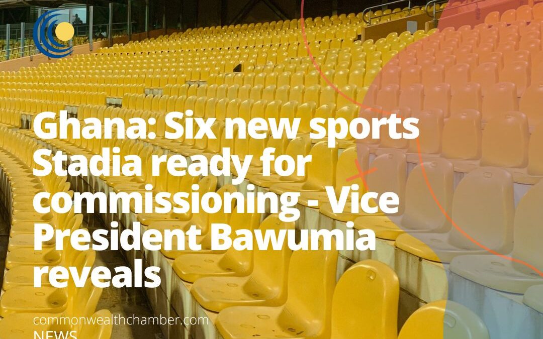 Ghana: Six new sports Stadia ready for commissioning – Vice President Bawumia reveals