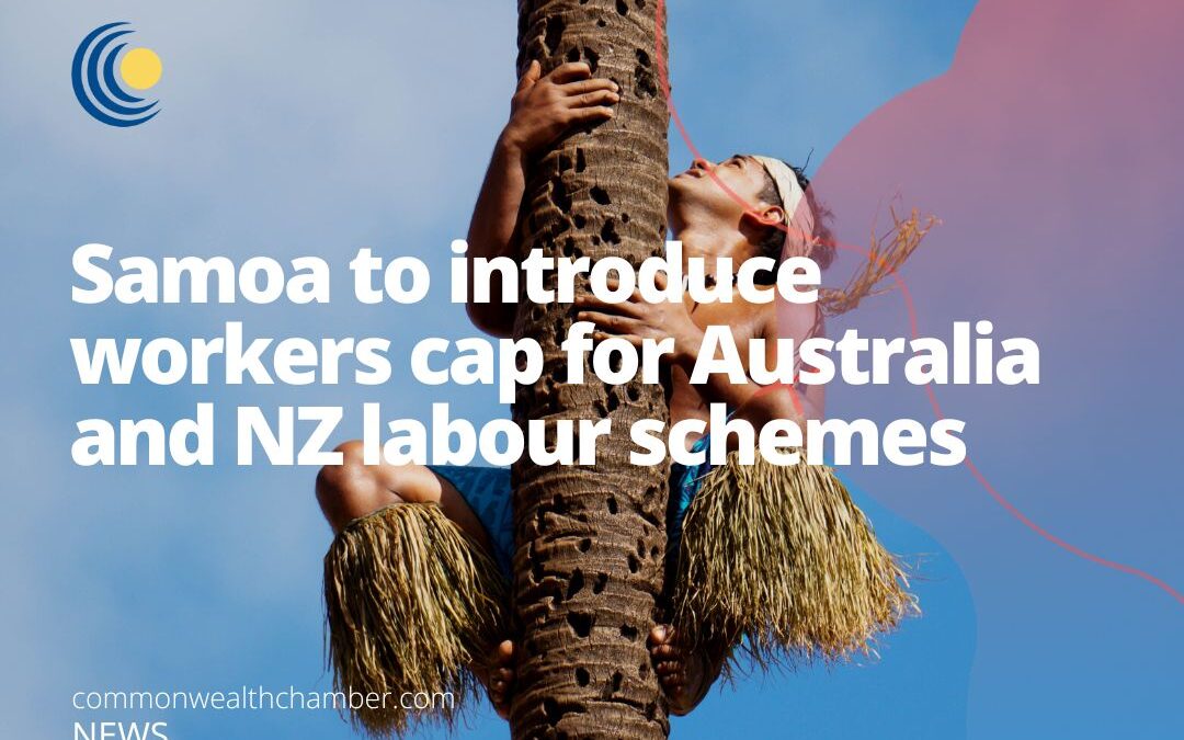 Samoa to introduce workers cap for Australia and NZ labour schemes