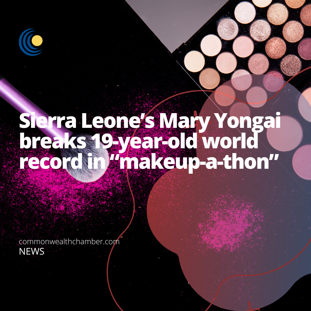 Sierra Leone’s Mary Yongai breaks 19-year-old world record in “makeup-a-thon”