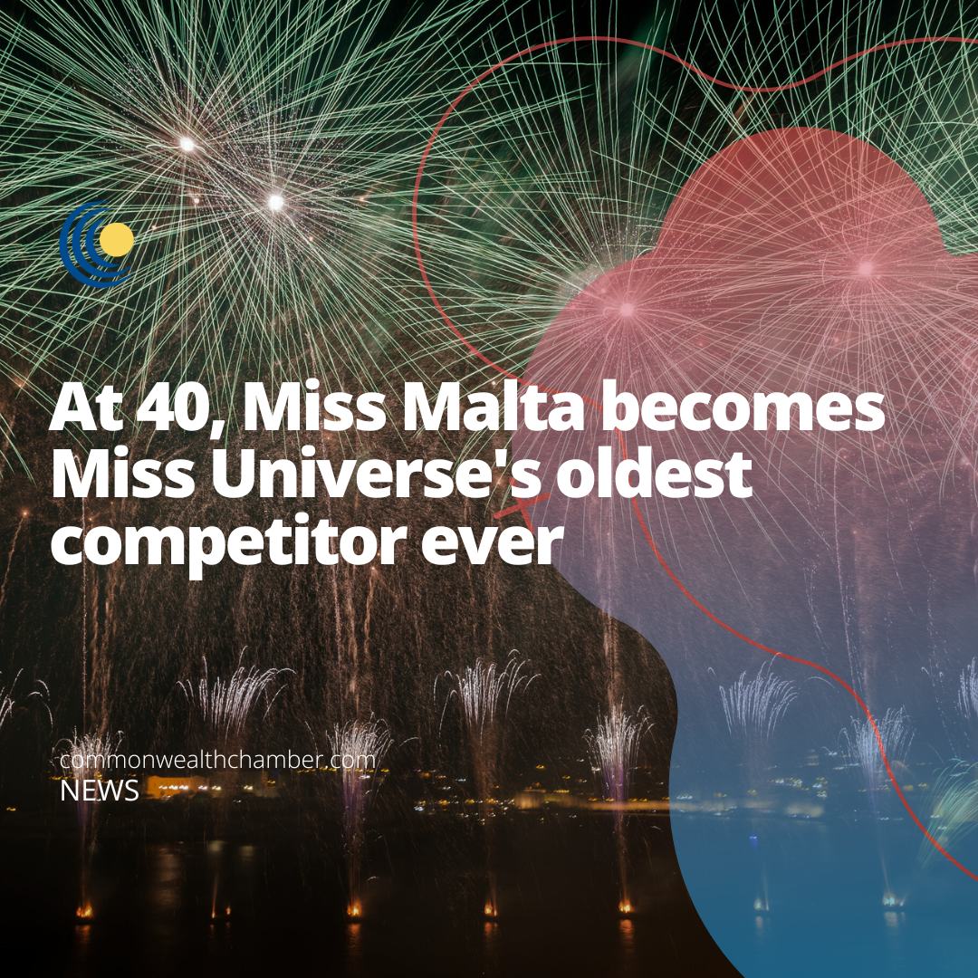 At 40, Miss Malta becomes Miss Universe’s oldest competitor ever