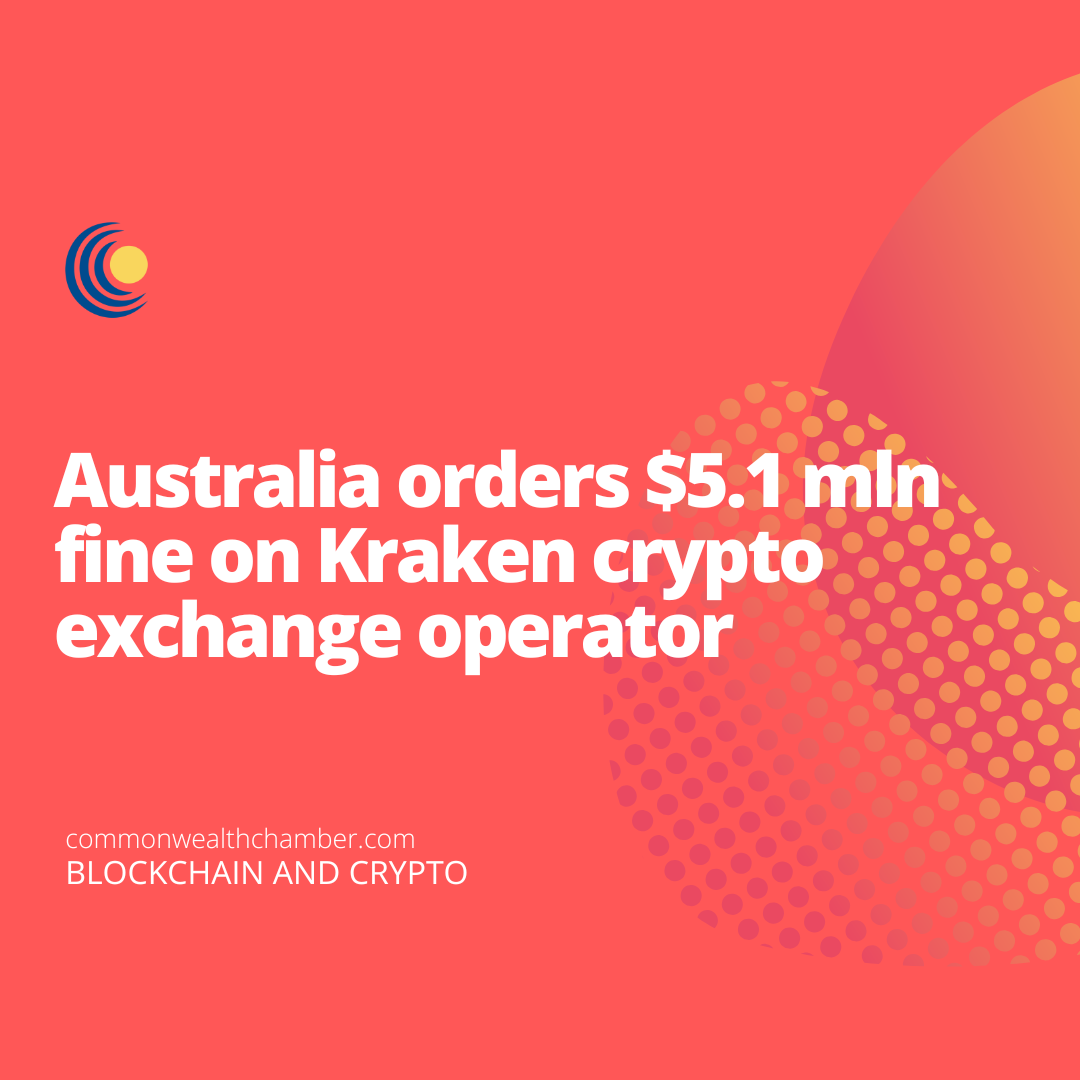 Australia orders $5.1 mln fine on Kraken crypto exchange operator