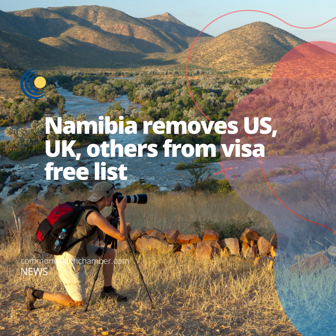 Namibia removes US, UK, others from visa free list