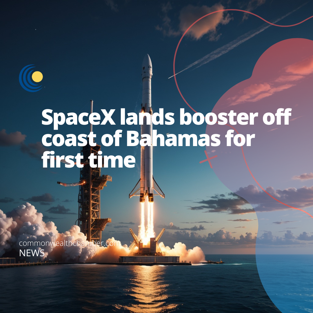 SpaceX lands booster off coast of Bahamas for first time