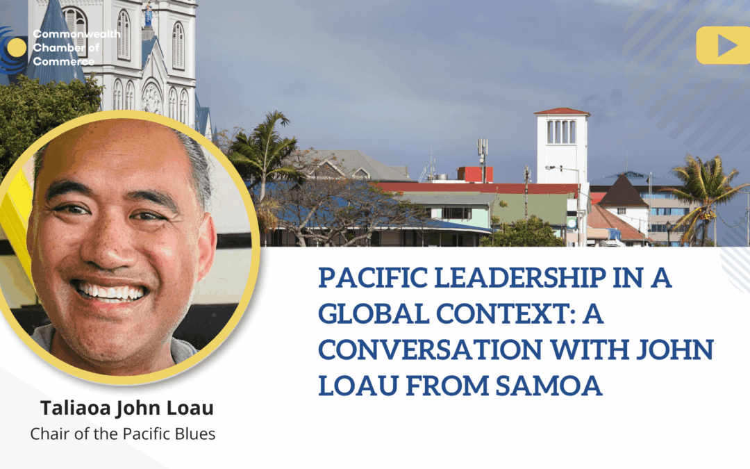 Pacific Leadership in a Global Context: A Conversation with John Loau | Webinar Recording