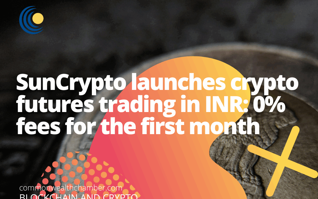 SunCrypto launches crypto futures trading in INR 0% fees for the first month