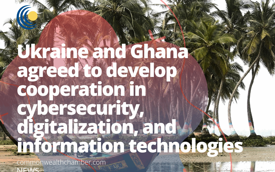 Ukraine and Ghana agreed to develop cooperation in cybersecurity, digitalization, and information technologies