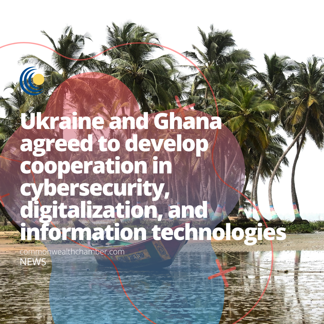 Ukraine and Ghana agreed to develop cooperation in cybersecurity, digitalization, and information technologies