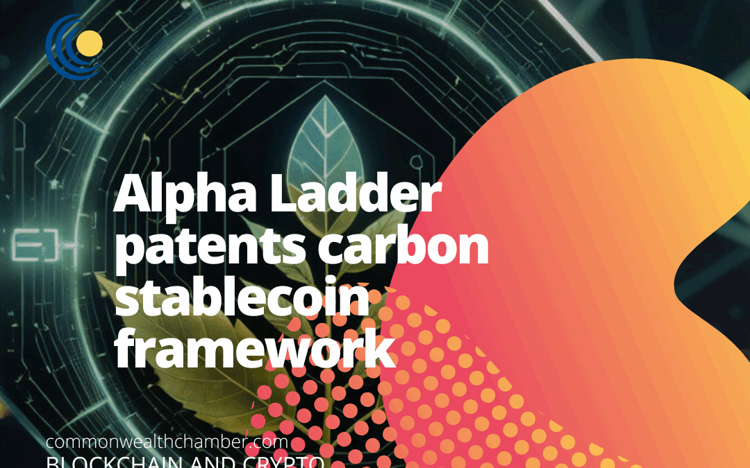 Alpha Ladder patents carbon stablecoin framework