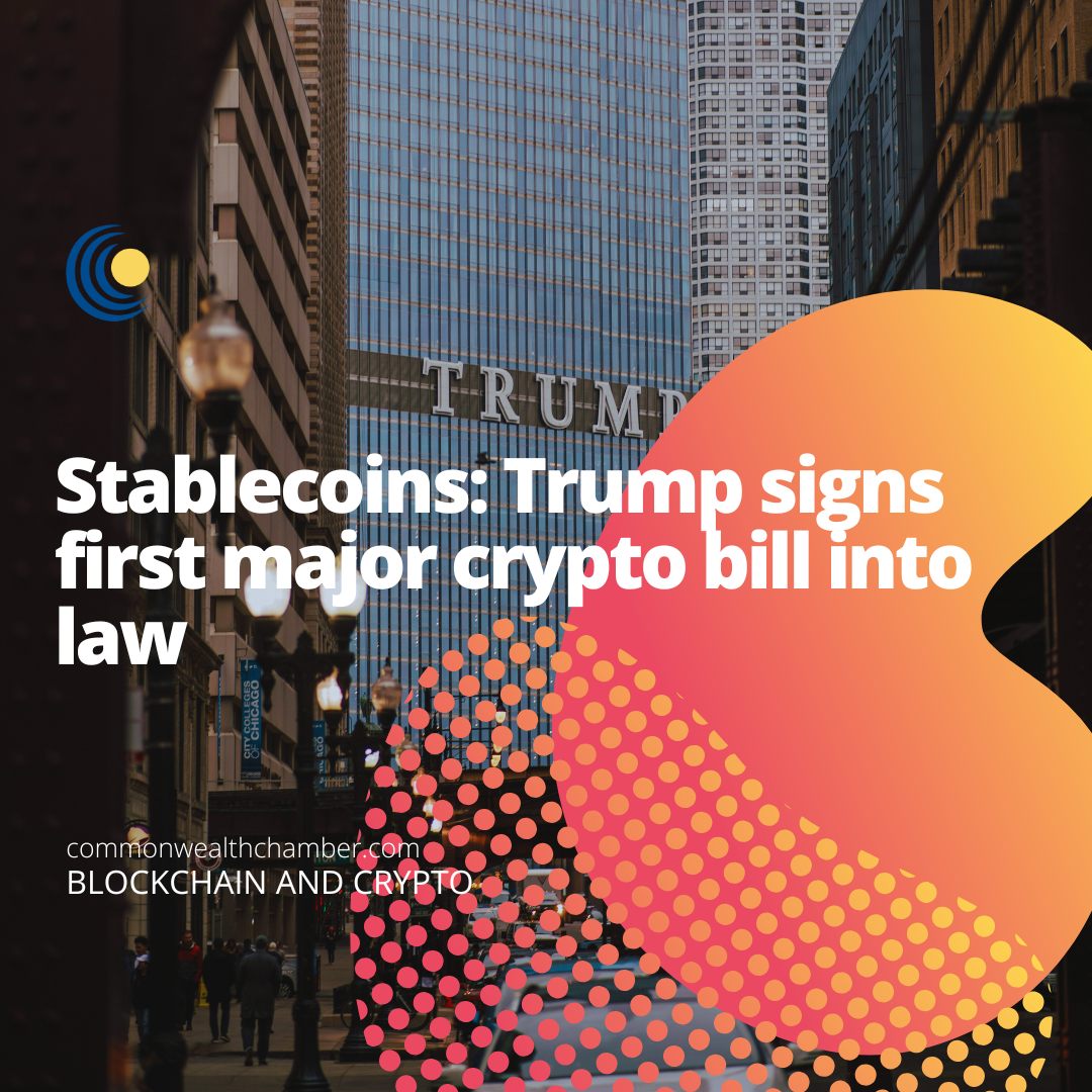 Stablecoins Trump signs first major crypto bill into law