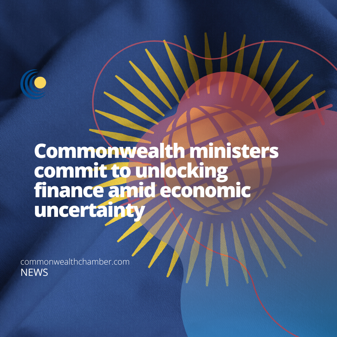 Commonwealth ministers commit to unlocking finance amid economic uncertainty